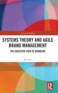 Systems Theory And Agile Brand Management Systems Theory And Agile Brand Management