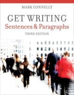Get Writing di Mark Connelly edito da Cengage Learning, Inc