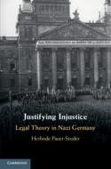 Justifying Injustice di Herlinde Pauer-Studer edito da Cambridge University Press