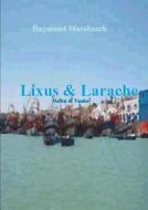 Lixus & Larache. Haiku & Tanka di Raymond MATABOSCH edito da Lulu.com
