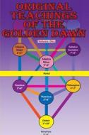 Original Teachings Of The Golden Dawn, Vol. 1 di Golden Dawn edito da Lulu.com