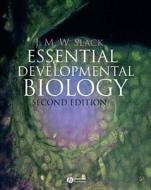 Essential Developmental Biology di #Slack,  Jonathan M. W. edito da John Wiley And Sons Ltd