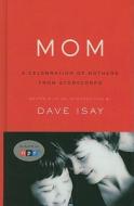 Mom: A Celebration of Mothers from Storycorps edito da Thorndike Press