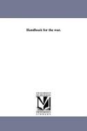 Handbook for the War. di Gihon edito da UNIV OF MICHIGAN PR