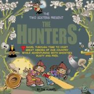 The Hunters di Jim Hummel edito da Trafford Publishing
