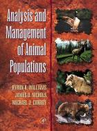 Analysis and Management of Animal Populations di Byron K. Williams, James D. Nichols, Michael J. Conroy edito da ACADEMIC PR INC