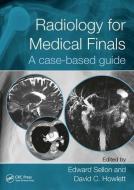 Radiology for Medical Finals edito da Taylor & Francis Inc