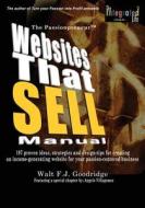 The Passionprofit Websites That Sell Manual: 197 Proven Ideas, Strategies and Design Tips for Creating an Income-Generating Website for Your Passion-C di Walt F. J. Goodridge edito da Createspace