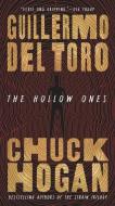The Hollow Ones di Guillermo del Toro, Chuck Hogan edito da GRAND CENTRAL PUBL