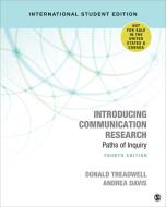 Introducing Communication Research - International Student Edition di Donald F. Treadwell edito da SAGE Publications, Inc