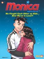 Monica Adventures #2: We Fought Each Other as Kids...Now We're in Love?! di Mauricio de Sousa edito da PAPERCUTZ