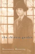 The Chinese Garden di Rosemary Manning edito da FEMINIST PR