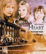 Crimes of the Heart di Beth Henley edito da LA Theatre Works