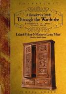 A Reader's Guide Through the Wardrobe: Exploring C.S. Lewis's Classic Story di Leland Ryken, Marjorie L. Mead edito da eChristian