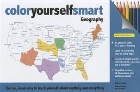 Geography: The Fun, Visual Way to Teach Yourself about Anything and Everything [With 8 Colored Pencils and Eraser and Sharpener] di Dan Cowling edito da Thunder Bay Press