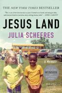 Jesus Land: A Memoir; With a New Preface by the Author di Julia Scheeres edito da COUNTERPOINT PR