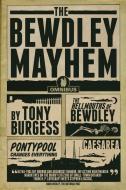 The Bewdley Mayhem: Hellmouths of Bewdley, Pontypool Changes Everything, Caesarea di Tony Burgess edito da ECW PR