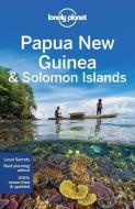 Papua New Guinea & Solomon Islands di Lonely Planet, Lindsay Brown, Jean-Bernard Carillet, Anna Kaminski edito da Lonely Planet