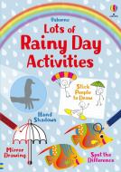 Lots Of Rainy Day Activities di Kate Nolan, Sam Smith, Kirsteen Robson edito da Usborne Publishing Ltd