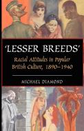 "Lesser Breeds" di Michael Diamond edito da Anthem Press