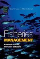 Fisheries Management di Giulio Pontecorvo, William E. Schrank edito da Emerald Group Publishing Limited