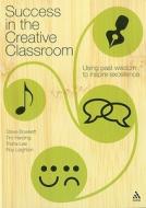 Success In The Creative Classroom di Stephen Bowkett, Trisha Lee, Tim Harding, Roy Leighton edito da Bloomsbury Publishing Plc