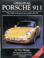 Original Porsche 911 di Peter Morgan edito da Motorbooks International