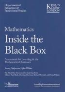 Mathematics Inside the Black Box: Assessment for Learning in the Mathematics Classroom di Jeremy Hodgen, Dylan Wiliam edito da Learning Sciences