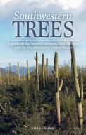 Southwestern Trees di Steve W. Chadde edito da Orchard Innovations