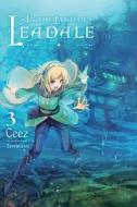 In The Land Of Leadale, Vol. 3 (light Novel) di tenmaso edito da Little, Brown & Company