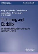 Technology and Disability di Gregg Vanderheiden, Jonathan Lazar, J. Bern Jordan, Hernisa Kacorri, Amanda Lazar edito da Springer International Publishing