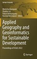 Applied Geography and Geoinformatics for Sustainable Development edito da Springer International Publishing