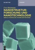 Nanostrukturforschung und Nanotechnologie 3/1 di Uwe Hartmann edito da Gruyter, Walter de GmbH