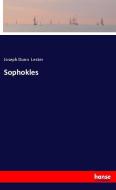 Sophokles di Joseph Dunn Lester edito da hansebooks