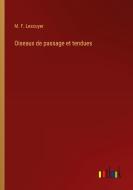 Oiseaux de passage et tendues di M. F. Lescuyer edito da Outlook Verlag
