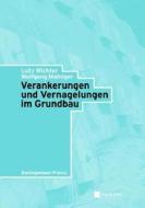Verankerung Und Vernagelungen Im Grundbau di L Wichter edito da Wiley-vch Verlag Gmbh