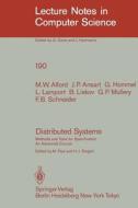 Distributed Systems di M. W. Alford, J. P. Ansart, G. Hommel, L. Lamport, B. Liskov, G. P. Mullery, F. B. Schneider edito da Springer Berlin Heidelberg