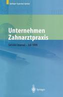 Unternehmen Zahnarztpraxis edito da Springer Berlin Heidelberg