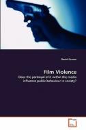 Film Violence di David Casson edito da VDM Verlag
