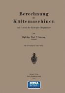 Berechnung der Kältemaschinen auf Grund der Entropie-Diagramme di P. Ostertag edito da Springer Berlin Heidelberg
