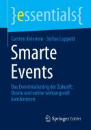 Smarte Events di Carsten Knieriem, Stefan Luppold edito da Springer-Verlag GmbH
