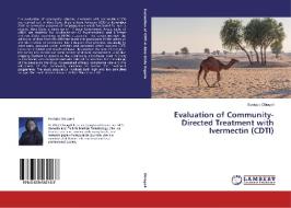 Evaluation of Community-Directed Treatment with Ivermectin (CDTI) di Ezeigbo Obiageli edito da LAP Lambert Academic Publishing