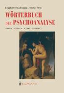 Wörterbuch der Psychoanalyse di Michel Plon, Elisabeth Roudinesco edito da Springer Vienna