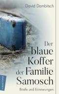 Der blaue Koffer der Familie Samosch di David Dambitsch edito da Marix Verlag