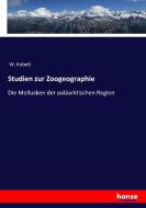 Studien zur Zoogeographie di W. Kobelt edito da hansebooks