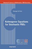 Kolmogorov Equations for Stochastic PDEs di Giuseppe Da Prato edito da Birkhäuser Basel