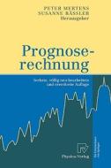 Prognoserechnung di Joachim Niedereichholz edito da Physica-Verlag HD