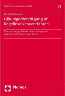 Gläubigerbeteiligung im Regelinsolvenzverfahren di Christoph Niemeyer edito da Nomos Verlagsges.MBH + Co