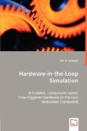 Hardware-in-the-Loop Simulation di Martin Schlager edito da VDM Verlag Dr. Müller e.K.