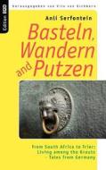 Basteln, Wandern and Putzen di Anli Serfontein edito da Books on Demand